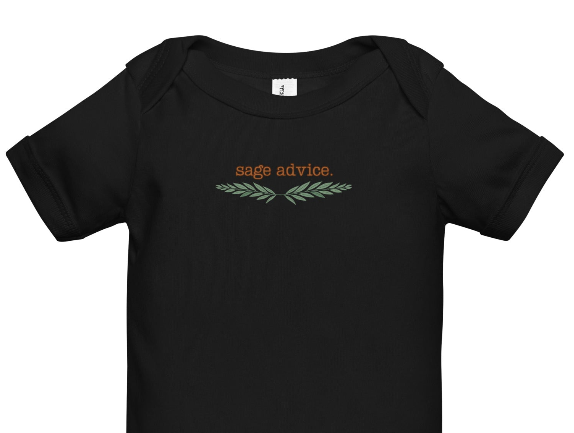 Sage Advice Baby Bodysuit — Little Bleats Boutique